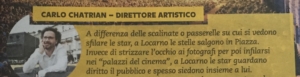 La dichiarazione di Carlo Chatrian, Direttore artistico dell'evento. Un tentativo di critica alla tendenza in atto?